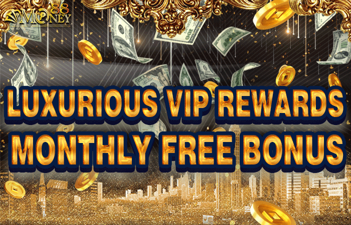 Money88｜Luxurious VIP Rewards Monthly Free Bonus